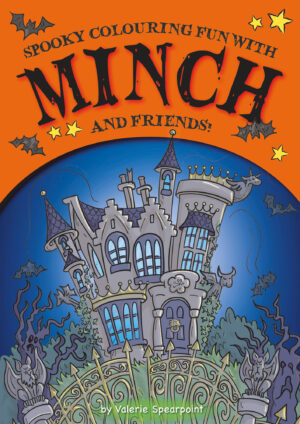 Spooky children’s activity book with colouring, puzzles and adventure featuring Minch and Friends.